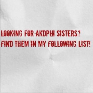 Search my FOLLOWING list to find aKDPhis!