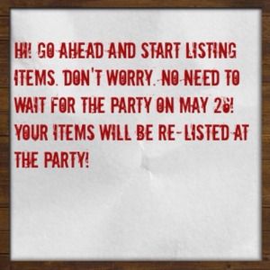 You can list stuff now before the party on May 26.