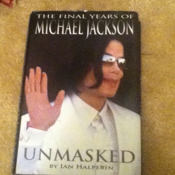 The final years of Michael Jackson unmasked