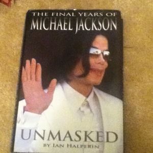 The final years of Michael Jackson unmasked