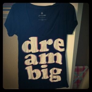 Dream big shirt