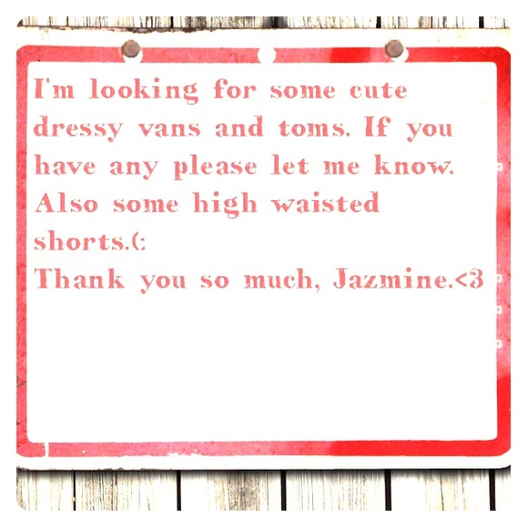 Looking for high waisted shorts and vans or Toms.