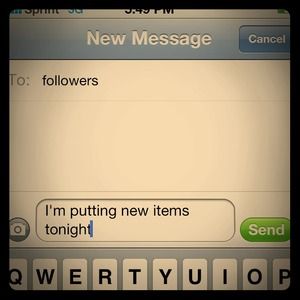 I'm putting new items tonight