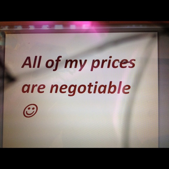 Everything is negotiable