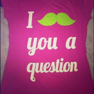 I Mustache you a Question TShirt
