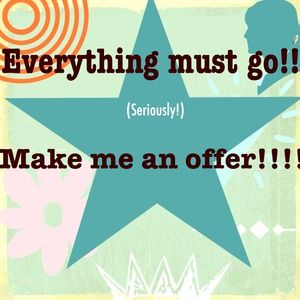 Make me an offer!! Need to make some room!