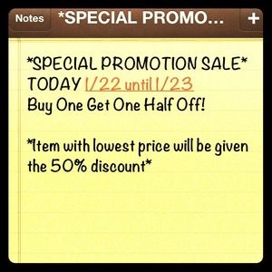 *Special Promotion: Buy One Get One Half Off*
