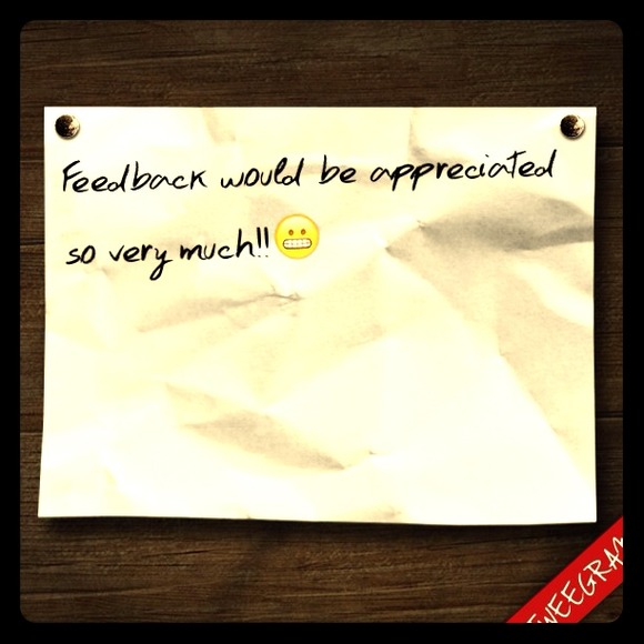 FEEDBACK PLEASE!! - Picture 1 of 2