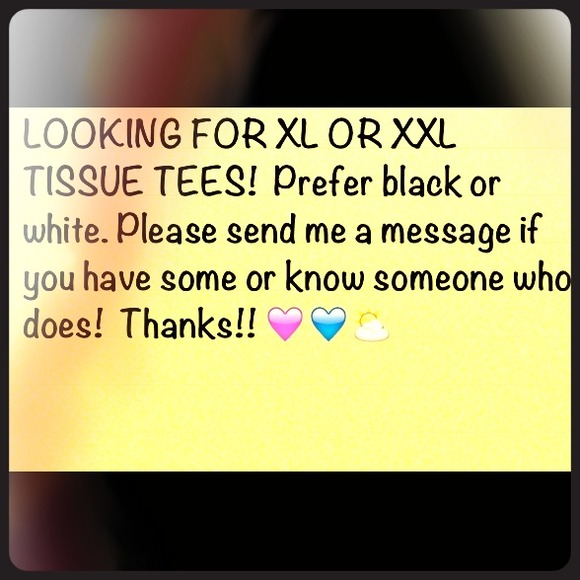 Tissue tees needed!!!! - Picture 1 of 1