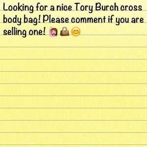 Looking for Tory Burch cross body bag!