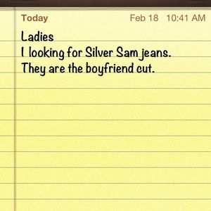 Ladies wanted Silver Sam jeans