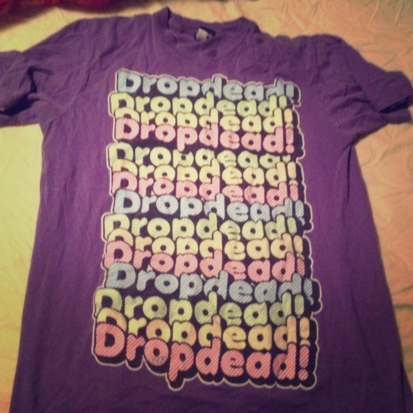 Purple drop dead shirt