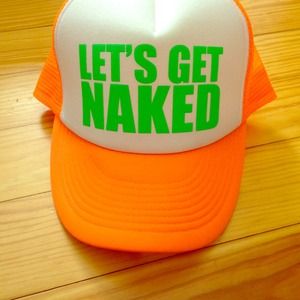 Orange hat with "let's get naked" inscribed on it
