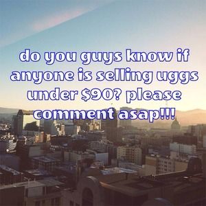 UGG BOOTS WANTED