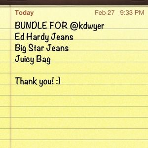 Ed hardy jeans, big star jeans, juicy bag!