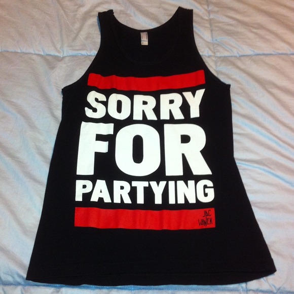 🚫SOLD🚫 JAC VANEK SORRY FOR PARTYING TANK TOP 🎊