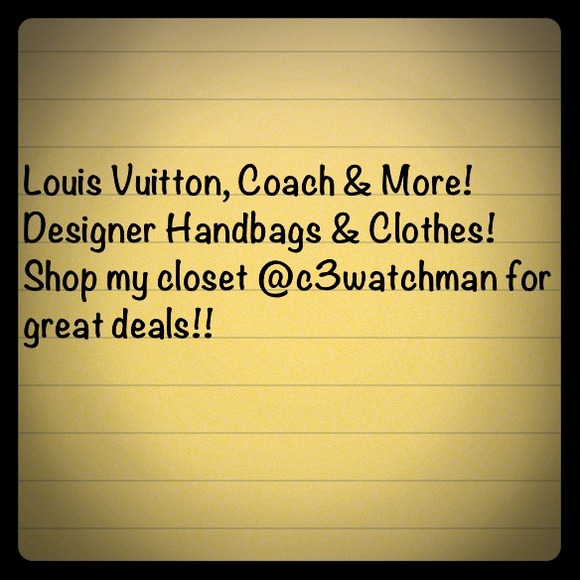 Louis Vuitton, Coach & More