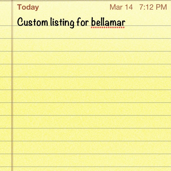 Custom listing for bellamar- RESERVED