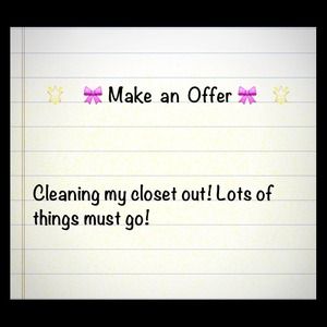 Make an offer! Cleaning out closet!