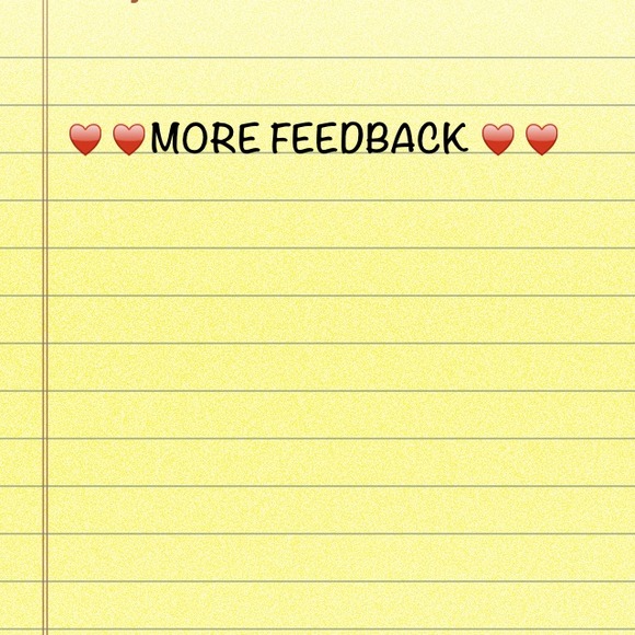More feedback