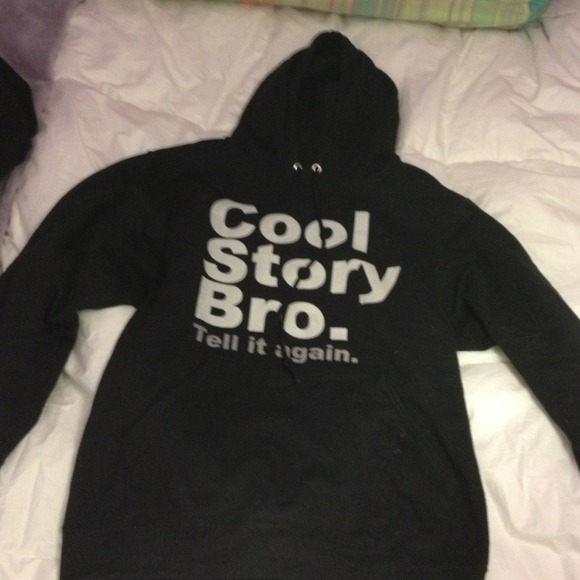 Cool story bro sweatshirt