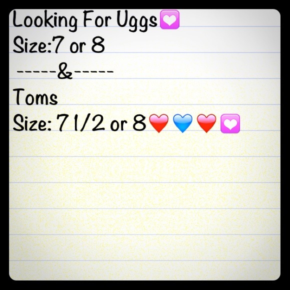 Lookinf For Toms & Uggs