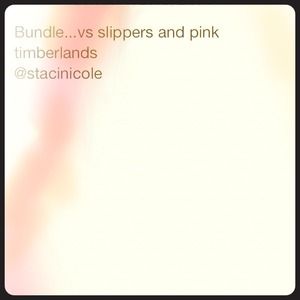 VS slippers and pink timberlands