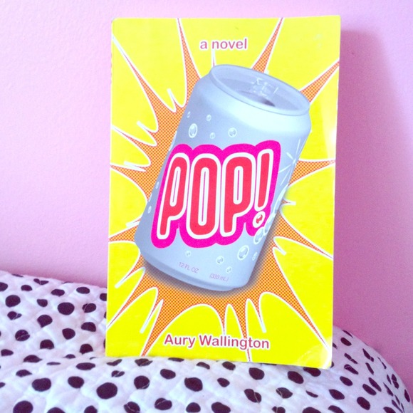 Pop! By Aury Wallington
