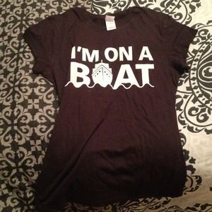 "I'm on a boat" T-shirt!