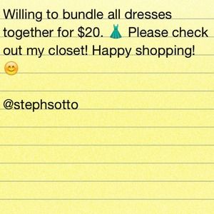 Bundle all dresses for $20