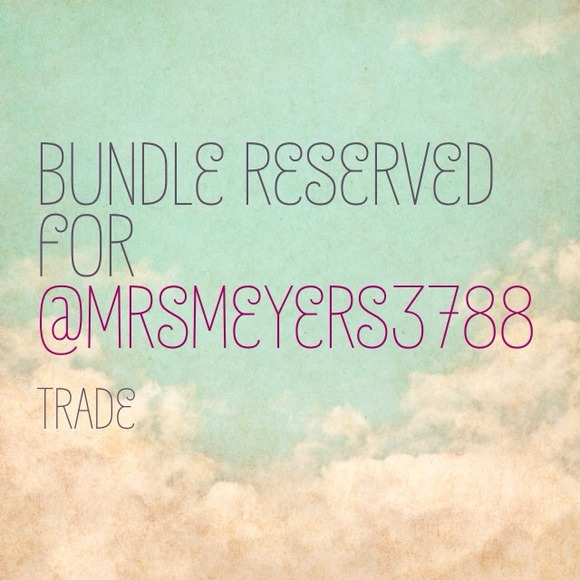 Bundle Reserved for @mrsmeyers3788