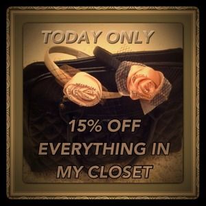 15% OFF EVERYTHING TODAY