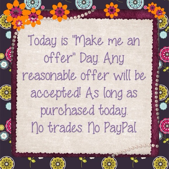 Please be reasonable. No low balling!
