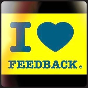 I love Feedback!!!