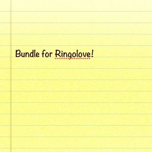 Bundle for Ringolove!