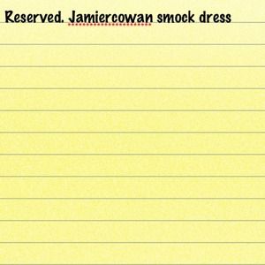 Reserved.  @jamiercowan smock dress