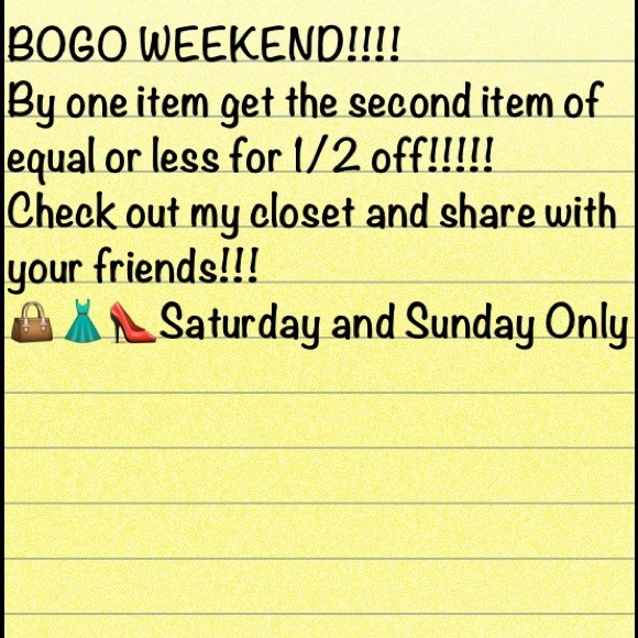 BOGO Weekend!!!!! 👠👗👜