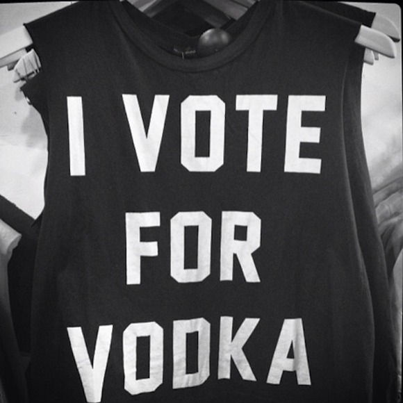I vote for vodka muscle tank