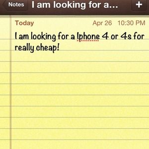 I am looking for a Iphone 4 or 4s for real cheap!