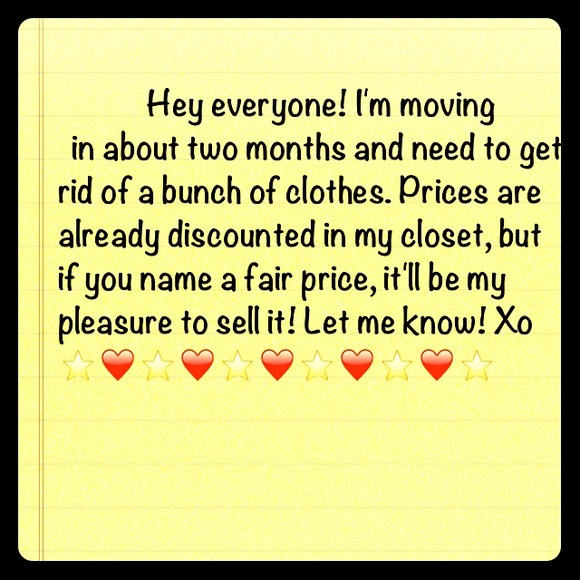 Everything in my closet is up for grabs!