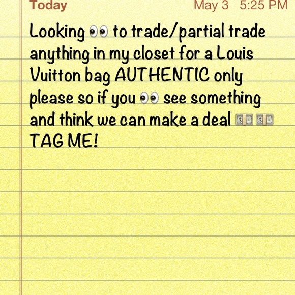 Looking to trade or partial trade for a LV bag