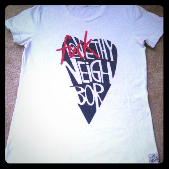 Hellz Bellz "Fuck Thy Neighbor Tee"