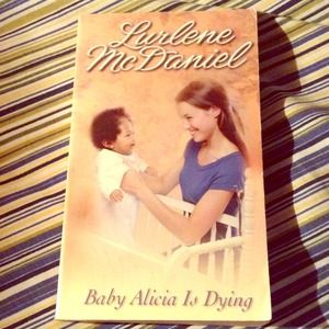 Baby Alicia Is Dying by Lurlene McDaniel