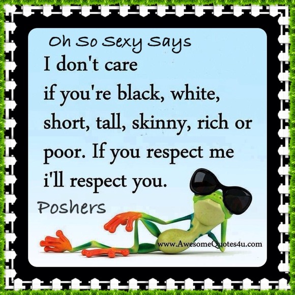 Happy  Poshing And Be Respectful of Others.