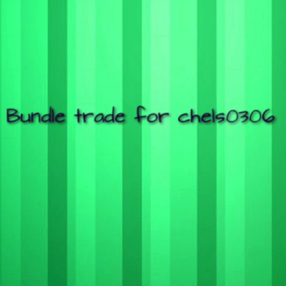 Bundle trade for chels0306