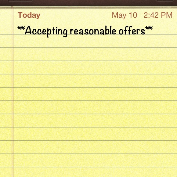 Reasonable offers accepted
