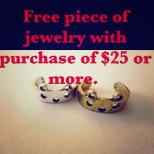 Free piece of jewelry with purchase of $25+