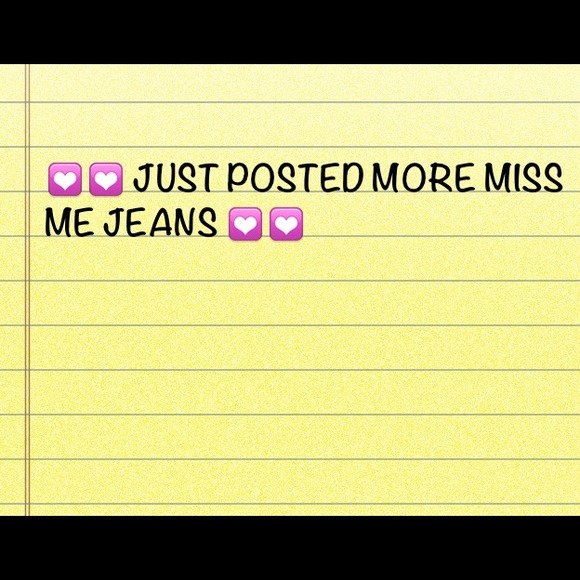 Miss Me Other - 💟💟💟MORE JEANS POSTED💟💟💟