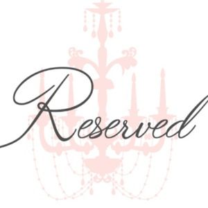 💕Reserved💕