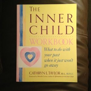 "The Inner Child Workbook" "The Inner Child Workbook"